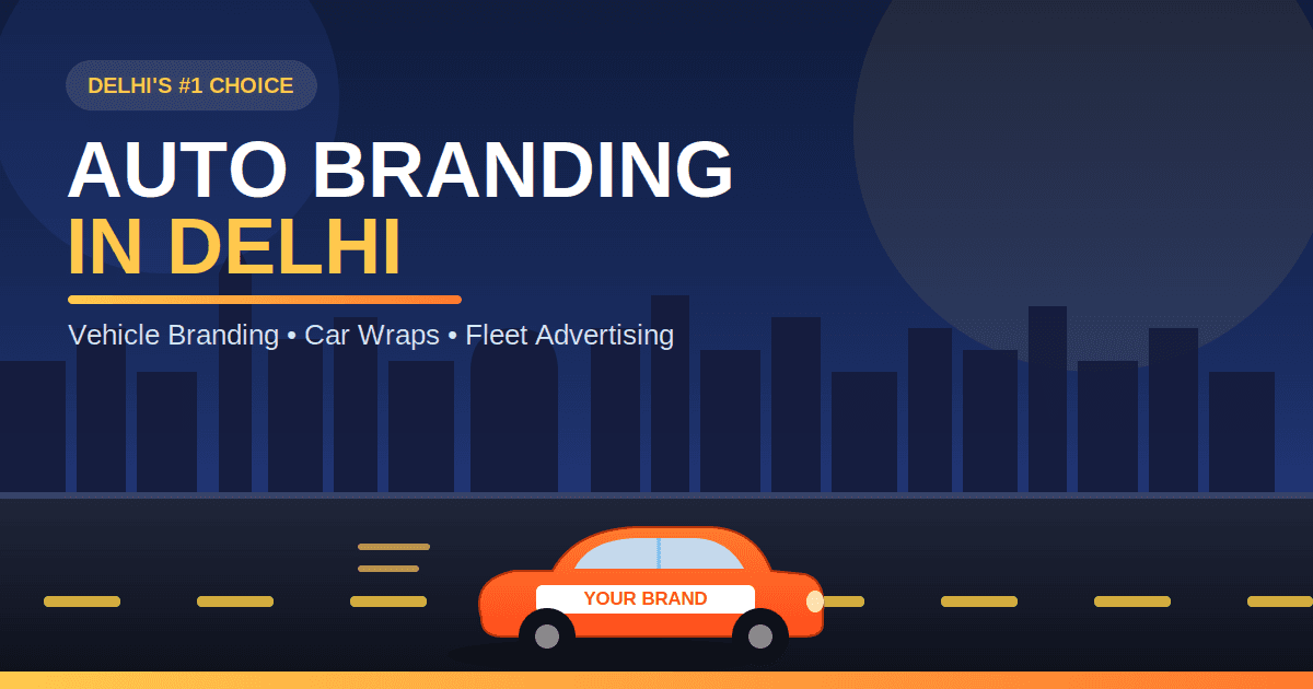 Auto Branding in Delhi