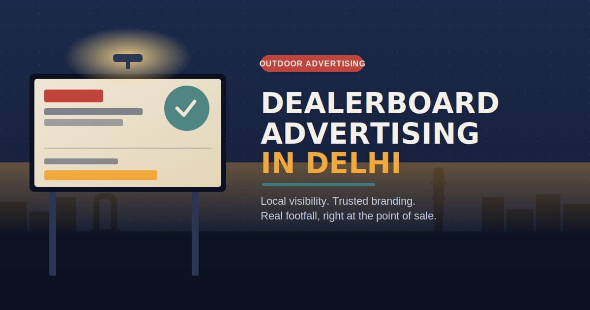 Dealerboard Advertising in Delhi