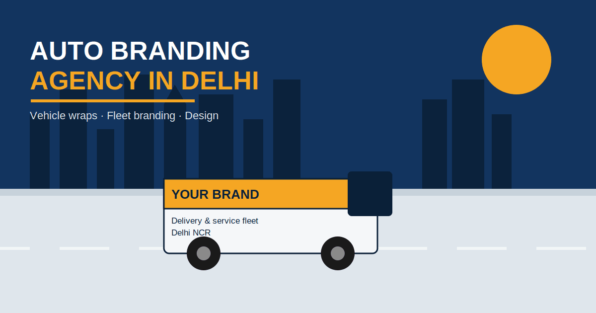 Auto branding agency in Delhi