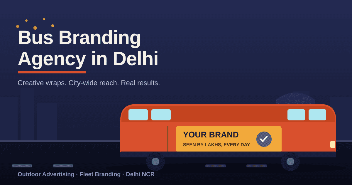 Bus branding agency in delhi